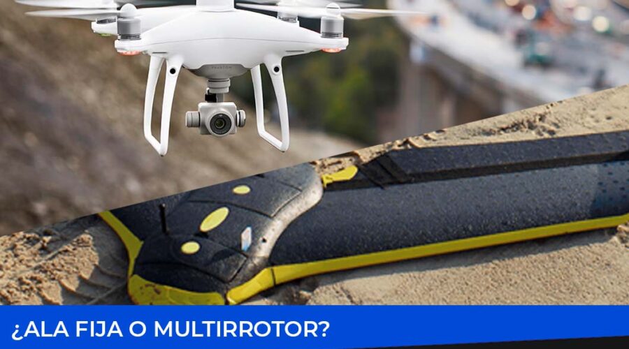 Ala fija o multirrotor: ¿Qué dron debería elegir para la topografía aérea?