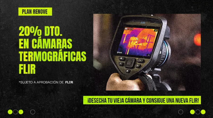 Plan renove FLIR; 20% de descuento por la compra de cámaras termográficas