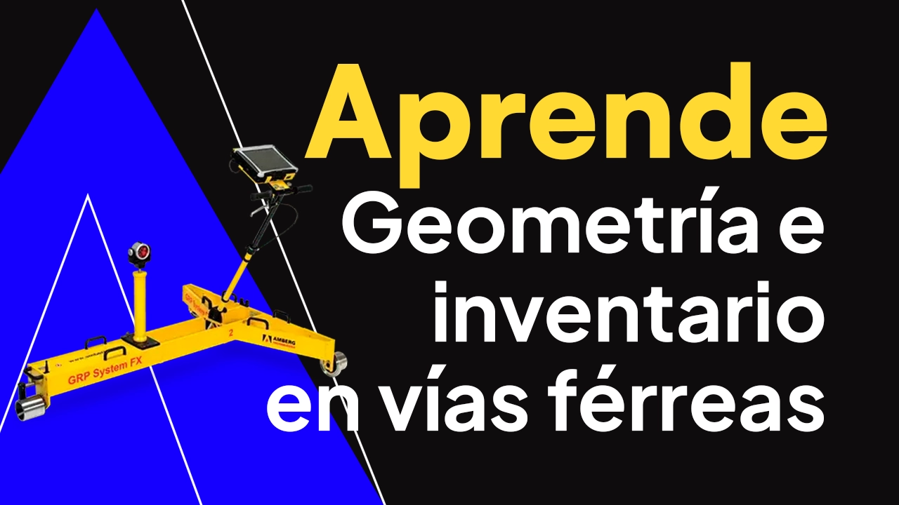 Webinar Geometría e inventario en vías férreas