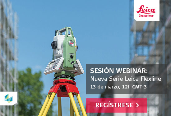 WEBINAR Estaciones totales: Impulsa tu productividad con las nuevas Leica Flexline