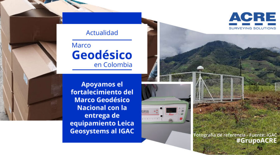 Apoyamos el fortalecimiento del Marco Geodésico Nacional con la entrega de equipamiento Leica Geosystems al IGAC