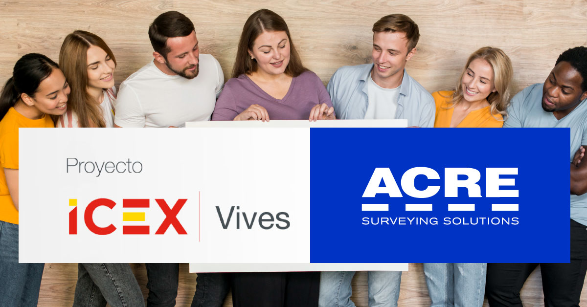 ACRE Surveying Solutions se une al programa ICEX Vives para apoyar la formación de talentos internacionales