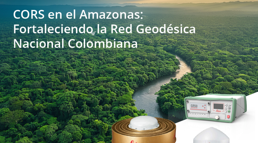 CORS en el Amazonas: Fortaleciendo la Red Geodésica Nacional Colombiana